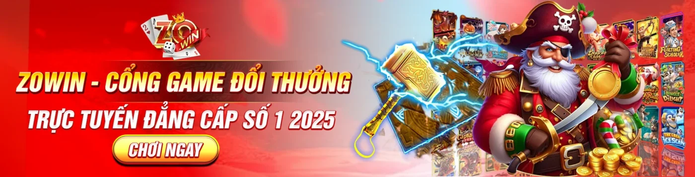 ZOWIN - CỔNG GAME ĐỔI THƯỞNG TRỰC TUYẾN ĐẲNG CẤP SỐ 1 2025